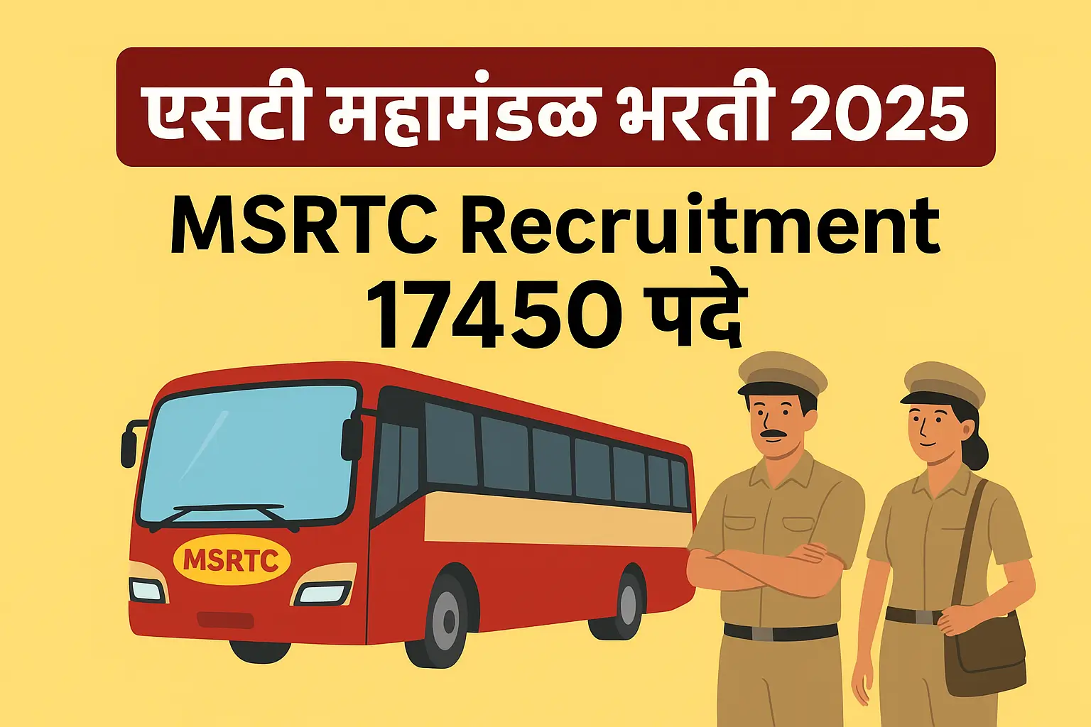 एसटी महामंडळ भरती 2025 | MSRTC Recruitment 17450 पदे – manthansphere.com